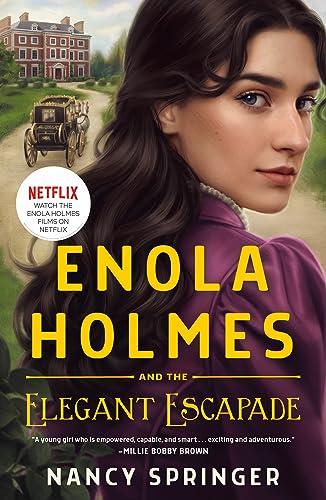 Enola Holmes and the Elegant Escapade (Enola Holmes, Bk. 8)