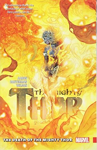 The Death of the Mighty Thor (The Mighty Thor, Volume 5)