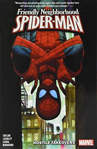 Hostile Takeovers (Friendly Neighborhood Spider-Man, Volume 2)