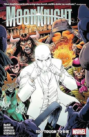 Too Tough to Die (Moon Knight, Volume 2)