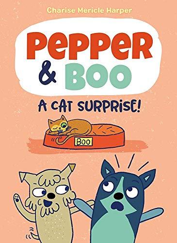 A Cat Surprise! (Pepper & Boo)