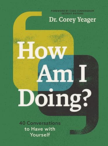 How Am I Doing?: 40 Conversations to Have With Yourself