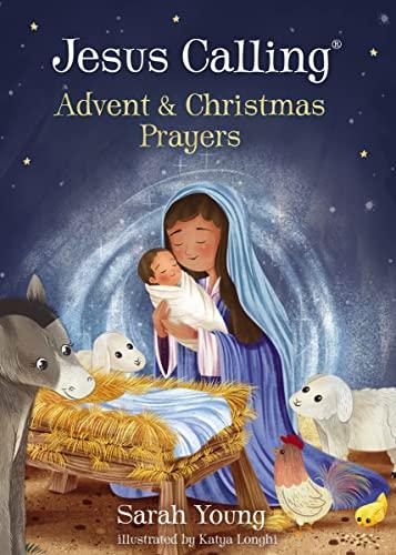 Advent and Christmas Prayers (Jesus Calling)