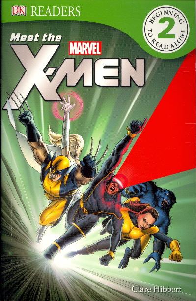 Meet the X-Men (Marvel X-Men, DK Reader, Level 2)