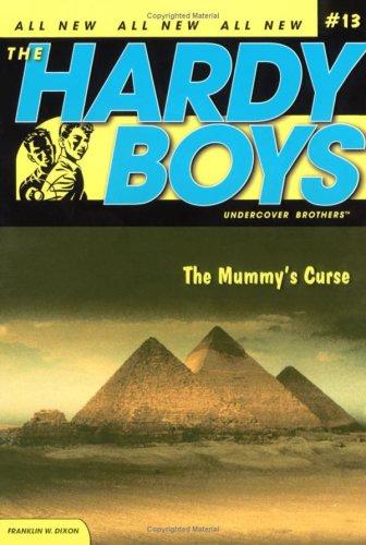 The Mummy's Curse (Hardy Boys Undercover Brothers, Bk. 13)