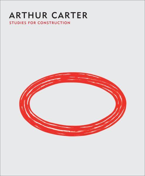 Arthur Carter: Studies for Construction