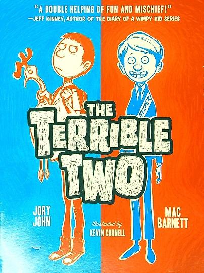 The Terrible Two (The Terrible Two, Bk. 1)