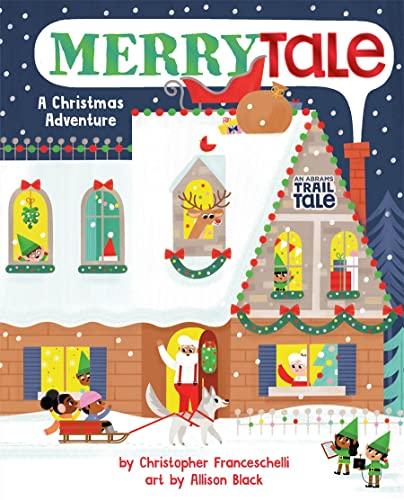 Merrytale: A Christmas Adventure (Trail Tale)