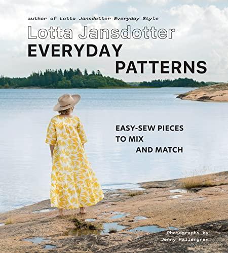 Everyday Patterns: Easy-Sew Pieces to Mix and Match