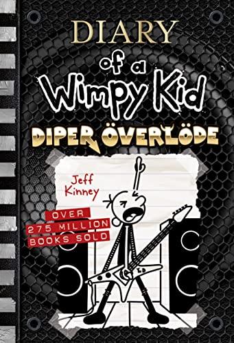 Diper Överlöde (Diary of a Wimpy Kid, Bk. 17)