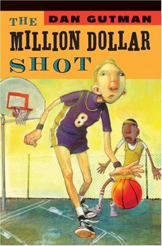 The Million Dollar Shot (Bk. 1)