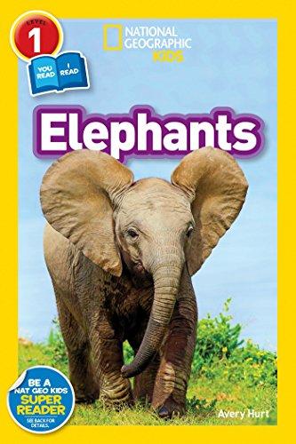 Elephants (National Geographic Kids Readers, Level 1)