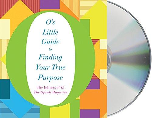 O's Little Guide to Finding Your True Purpose (O's Little Books/Guides)