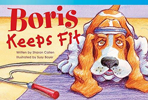 Boris Keeps Fit (Fiction Reader, Grade 1)