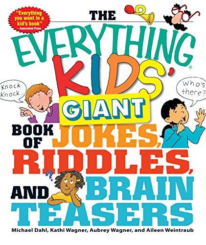 Giant Book of Jokes, Riddles, and Brain Teasers (The Everything Kids')