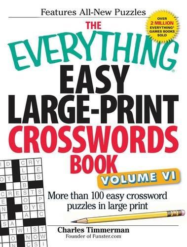 Easy Large-Print Crosswords Book, Volume VI (The Everything)