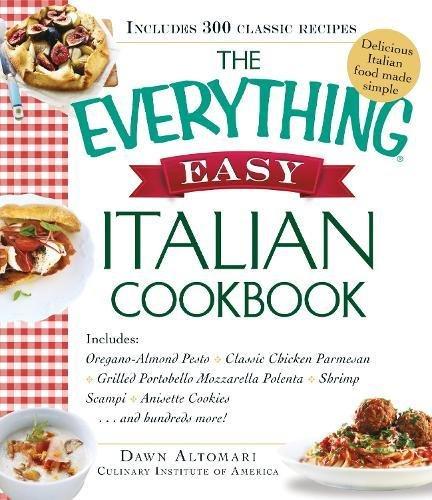 Easy Italian Cookbook (The Everything)