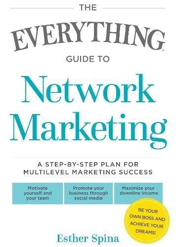 Network Marketing (The Everything Guide to)