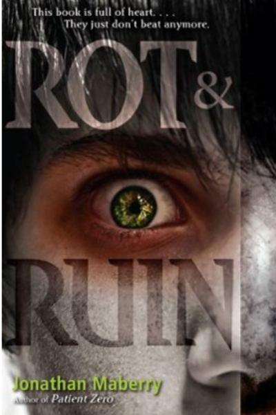 Rot and Ruin (Rot and Ruin, Bk. 1)