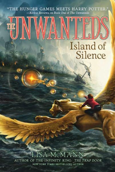 Island of Silence (Unwanteds, Bk. 2)
