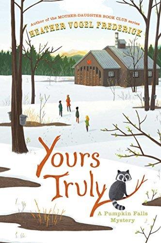 Yours Truly (A Pumpkin Falls Mystery, Bk. 2)