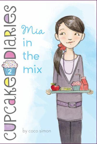 Mia in the Mix (Cupcake Diaries, #2)