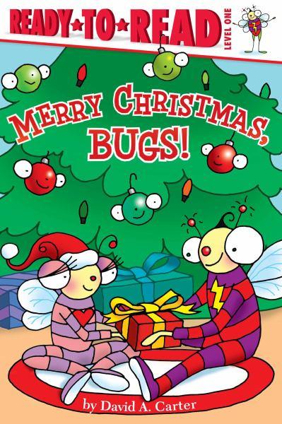 Merry Christmas, Bugs! (Ready-To-Read, Level 1)