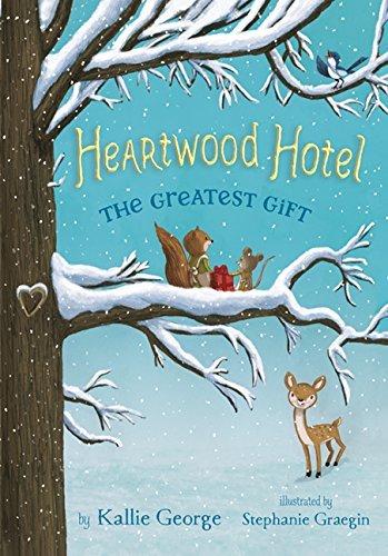 The Greatest Gift (Heartwood Hotel, Bk. 2)
