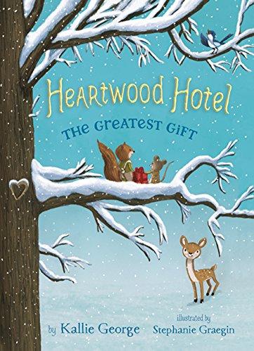 The Greatest Gift (Heartwood Hotel, Bk. 2)