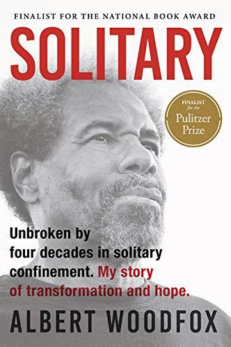 Solitary: My Story of Transformation and Hope
