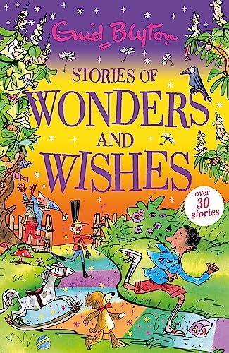 Stories of Wonders and Wishes (Bumper Short Story Collections)