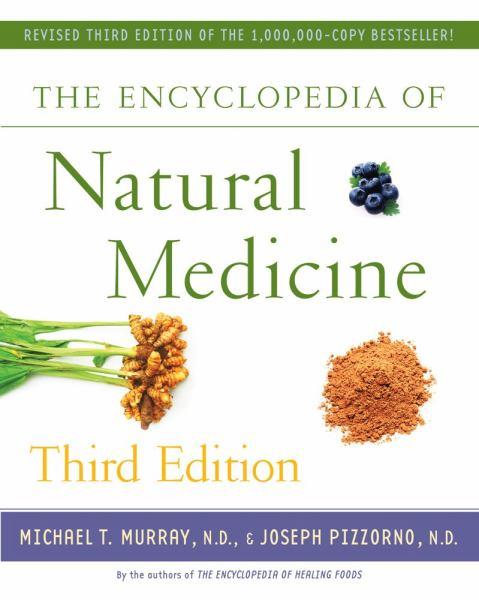 The Encyclopedia of Natural Medicine (3rd Edition)