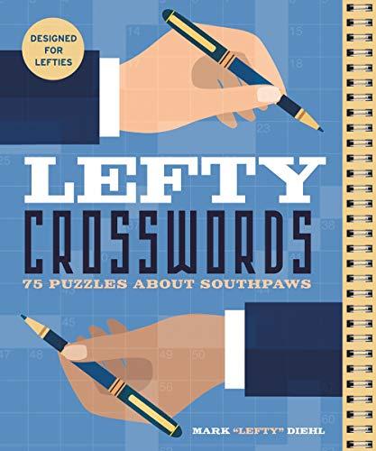 Lefty Crosswords: 75 Puzzles About Southpaws