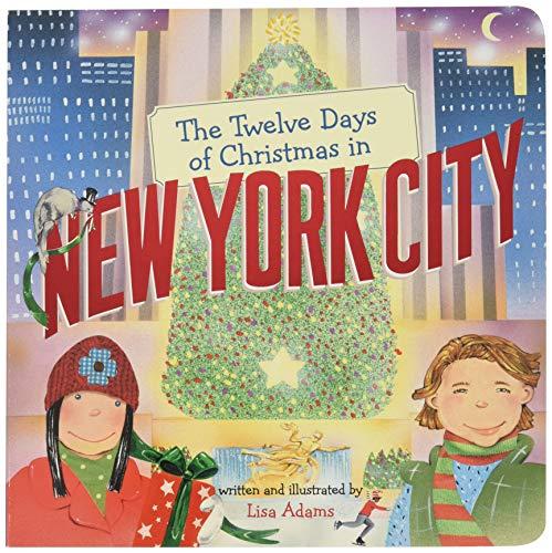 The Twelve Days of Christmas in New York City (The Twelve Days of Christmas in America)