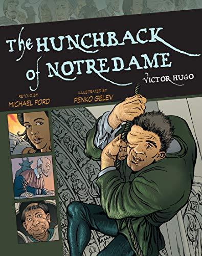 The Hunchback of Notre Dame (Graphic Classics, Bk. 7)