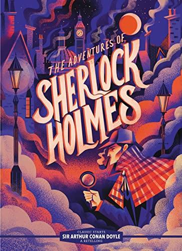 The Adventures of Sherlock Holmes (Classic Starts)