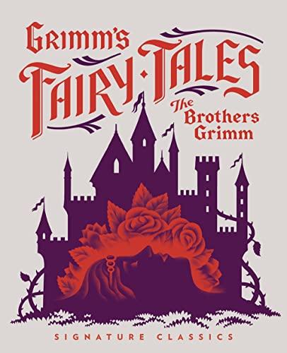 Grimm's Fairy Tales (Signature Classics)