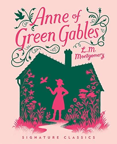 Anne of Green Gables (Signature Classics)
