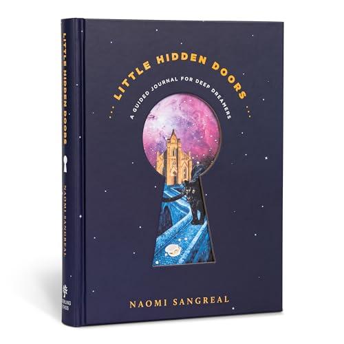 Little Hidden Doors: A Guided Journal for Deep Dreamers