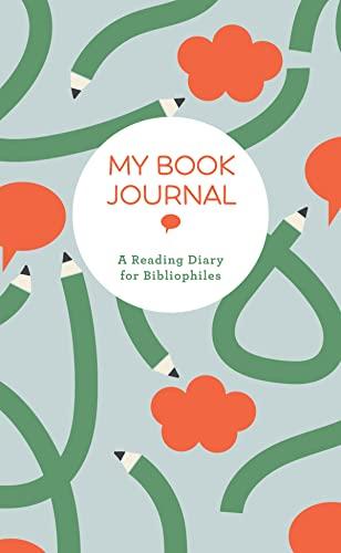 My Book Journal: A Reading Diary for Bibliophiles