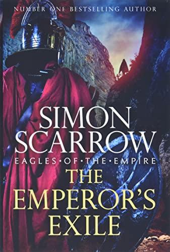 The Emperor's Exile (Eagles of the Empire, Bk. 19)