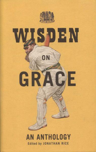 Wisden on Grace - An Anthology