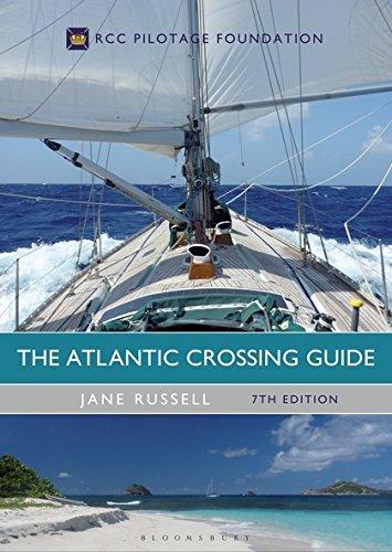 The Atlantic Crossing Guide (RCC Pilotage Foundation, 7th Edition)