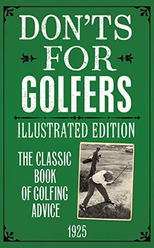 Don'ts for Golfers: Illustrated Edition