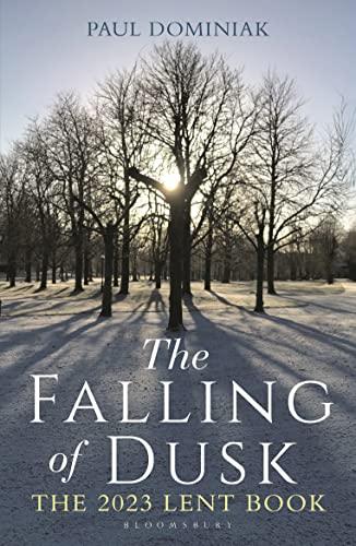 The Falling of Dusk: The 2023 Lent Book