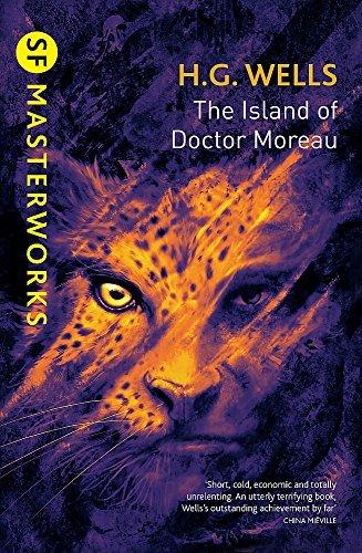 The Island Of Doctor Moreau (SF Masterworks)