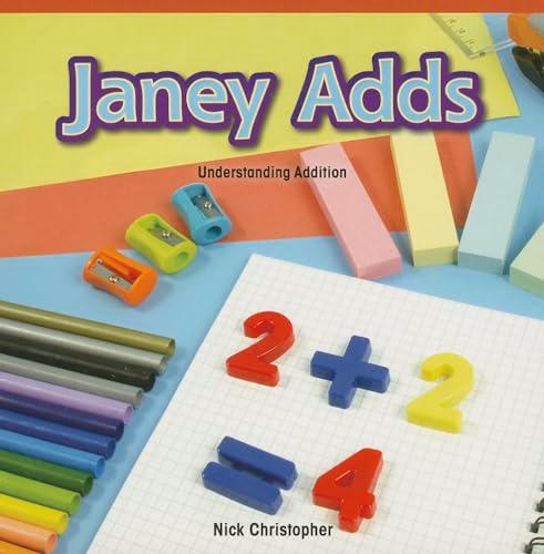 Janey Adds: Understanding Addition