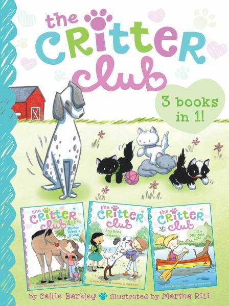 The Critter Club (Marion Takes a Break/Amy Meets her Stepsister/Liz at Marigold Lake)