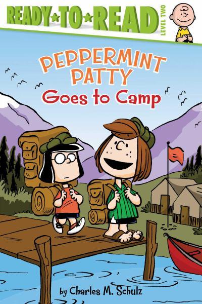 Peppermint Patty Goes to Camp (Peanuts, Ready-To-Read, Level 2)