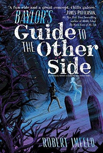 Baylor's Guide to the Other Side (Beyond Baylor, Bk. 1)
